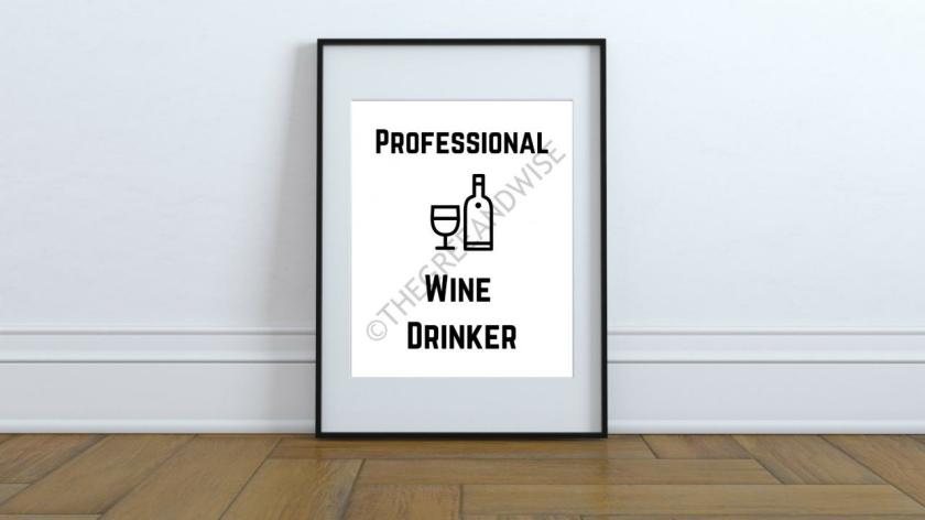 Art Prints | Professional Wine Drinker Wall Art, Printable Digital Download Art Prints Art Prints