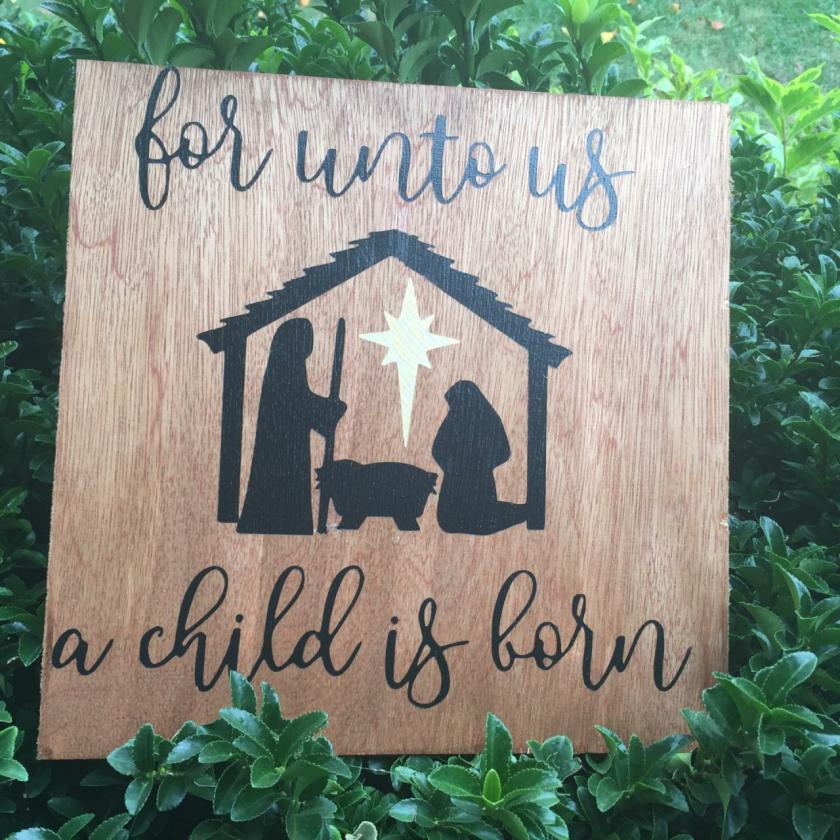 Decorative Items | For Unto Us A Child Is Born. 12X12 Hand Painted Wood Stained Sign. Decorative Items Decorative Items