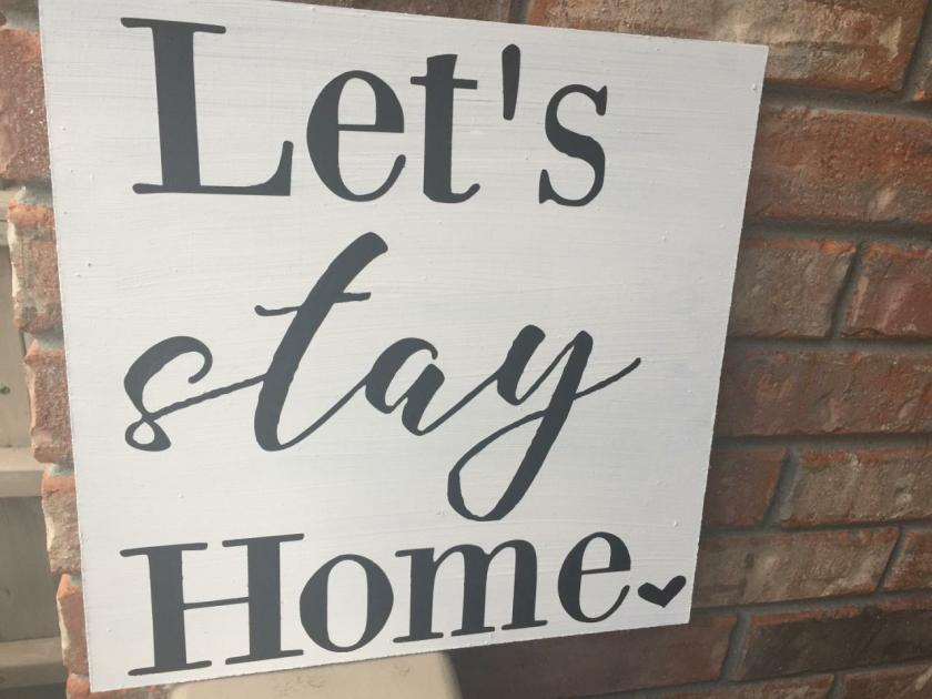 Decorative Items | Let’s Stay Home. 12X12 Hand Painted Wood Sign. Decorative Items Decorative Items