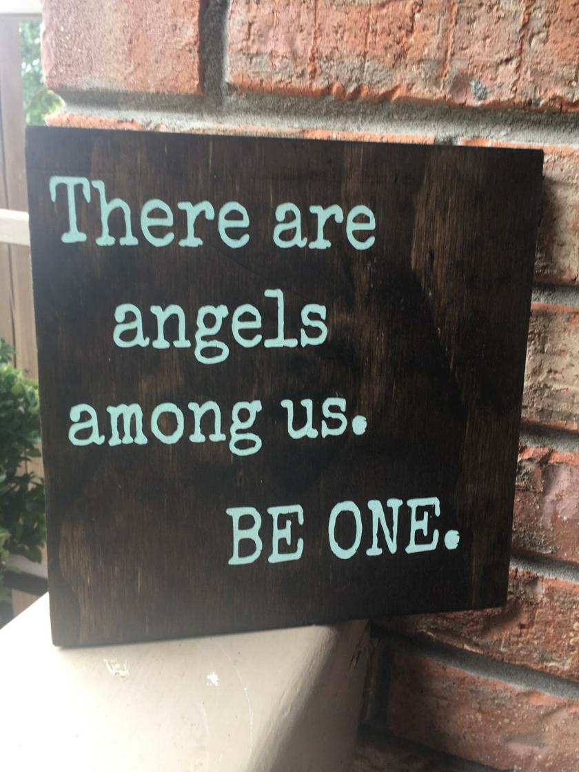 Decorative Items | There Are Angels Among Us. Be One. 8X8 Hand Painted Stained Wood Sign. Decorative Items Decorative Items