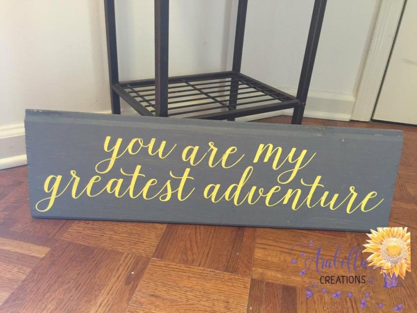 Decorative Items | You Are My Greatest Adventure Hand Painted Sign. Decorative Items Decorative Items