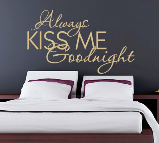 Wall Decals | Always Kiss Me Goodnight Wall Decal Vinyl Sticker Text Bedroom Home Decor Housewares Wall Decals