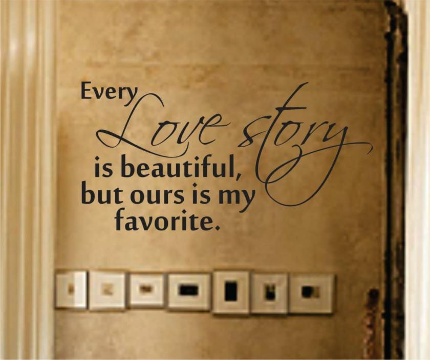 Wall Decals | Wall Decal Quotes – Every Love Story Is Beautiful Decal Sticker Wall Graphic Art Quote Housewares Wall Decals