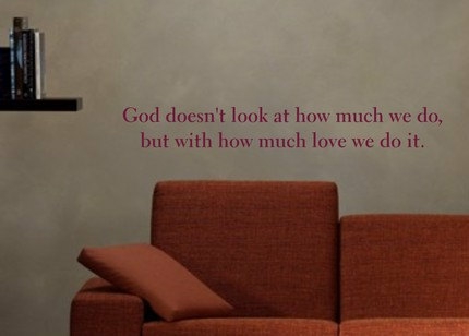 Wall Decals | Wall Decal Quotes – God Doesnt Look At How Much We Do Decal Sticker Wall Quote Love – Mot Housewares Wall Decals